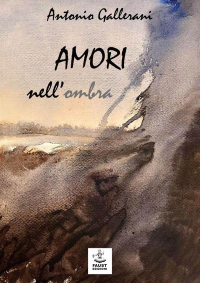 Amori nell’ombra