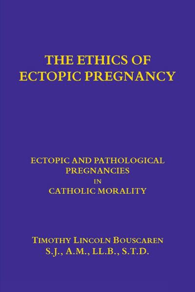 The Ethics of Ectopic pregnancy
