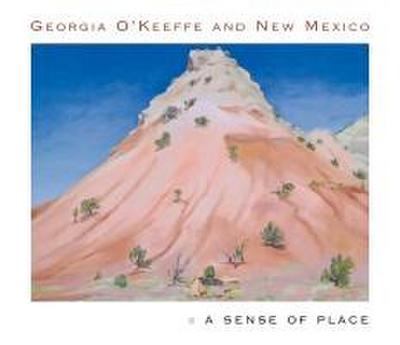 Georgia O’Keeffe and New Mexico