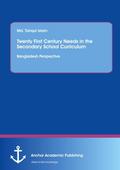 Twenty First Century Needs in the Secondary School