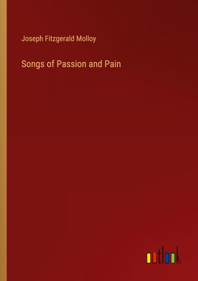 Songs of Passion and Pain