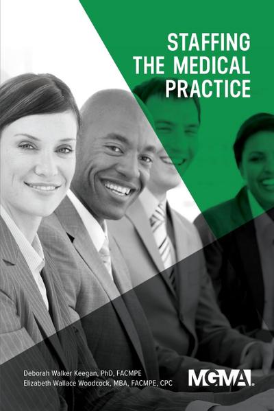 Staffing the Medical Practice