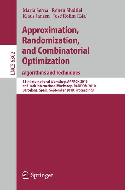 Approximation, Randomization, and Combinatorial  Optimization. Algorithms and Techniques