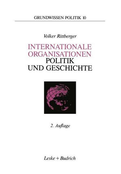 Internationale Organisationen Politik und Geschichte