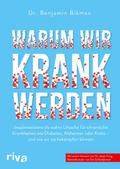 Warum wir krank werden
