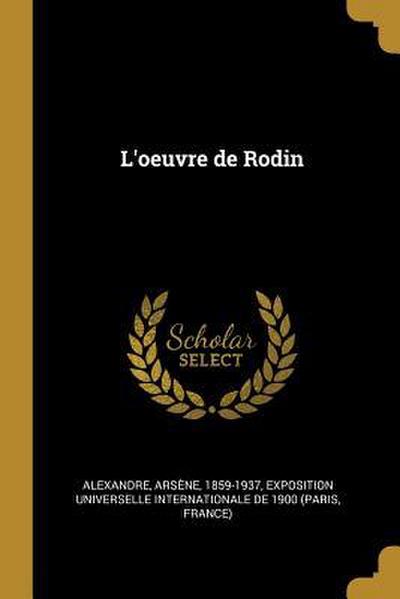 L’oeuvre de Rodin
