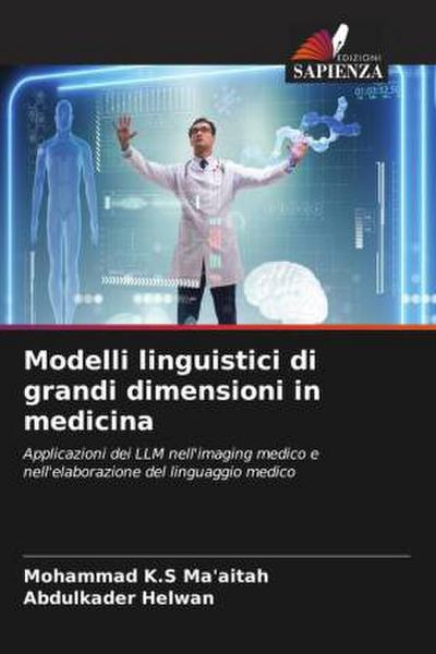 Modelli linguistici di grandi dimensioni in medicina