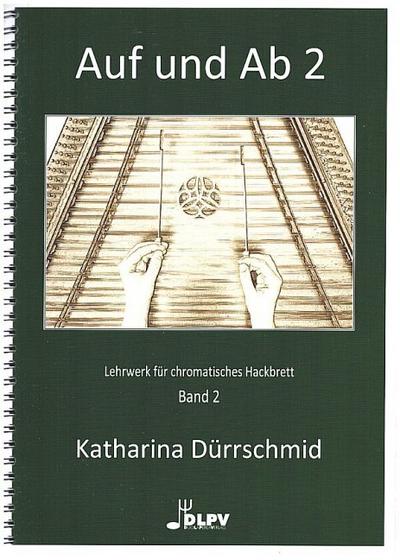 Auf und Ab Band 2Lehrwerk für chromatisches Hackbrett