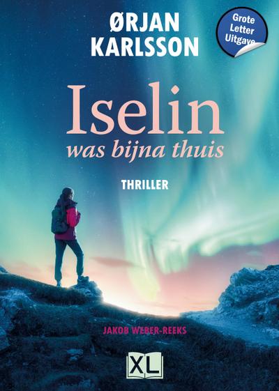 Iselin was bijna thuis