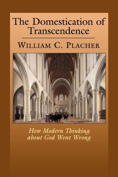 The Domestication of Transcendence