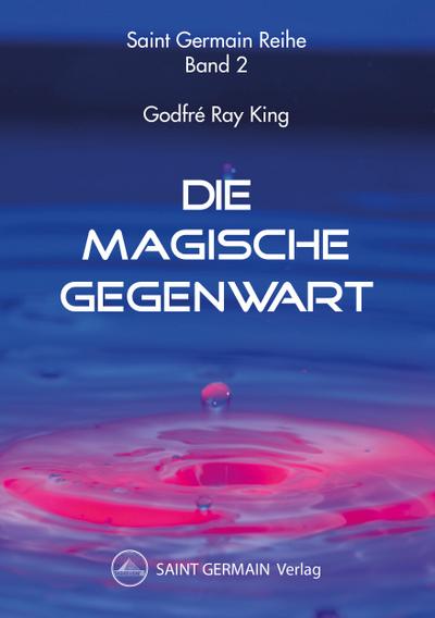 Die Magische Gegenwart