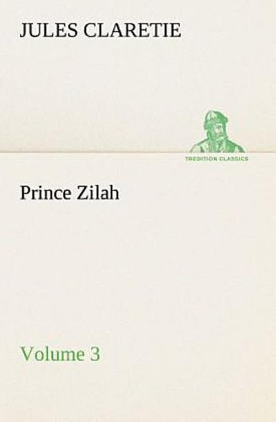 Prince Zilah - Volume 3