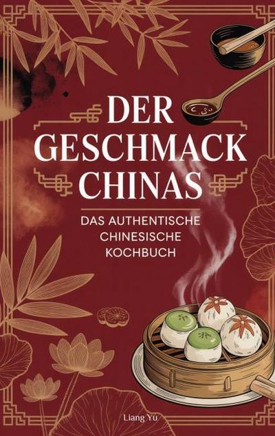 Der Geschmack Chinas