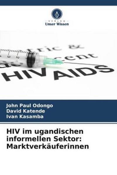HIV im ugandischen informellen Sektor: Marktverkäuferinnen