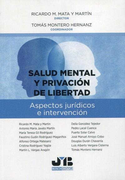 Salud mental y privación de libertad : aspectos jurídicos e intervención