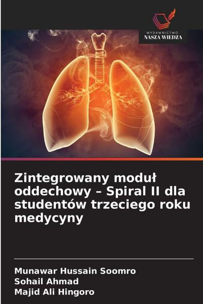 Zintegrowany modu¿ oddechowy - Spiral II dla studentów trzeciego roku medycyny