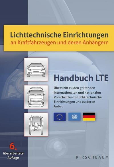 Lichttechnische Einrichtungen an Kraftfahrzeugen und deren Anhängern