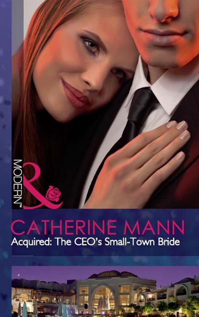Acquired: The Ceo’s Small-Town Bride