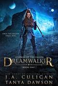 Dreamwalker (Legends of the Fallen, #2)