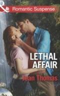 Lethal Affair (Mills & Boon Romantic Suspense)