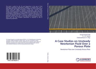 A Case Studies on Unsteady Newtonian Fluid Over a Porous Plate