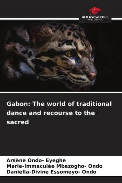 Gabon: The world of traditional dance and recourse to the sacred