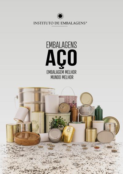 Embalagens de aço : embalagem melhor, mundo melhor