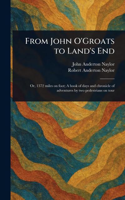 From John O’Groats to Land’s End