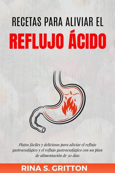 Recetas para aliviar el reflujo ácido