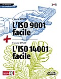 L’ISO 9001 facile + L’ISO 14001 facile RECUEIL COLLECTION 1+1