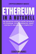 Ethereum in a Nutshell