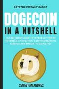 Dogecoin in a Nutshell