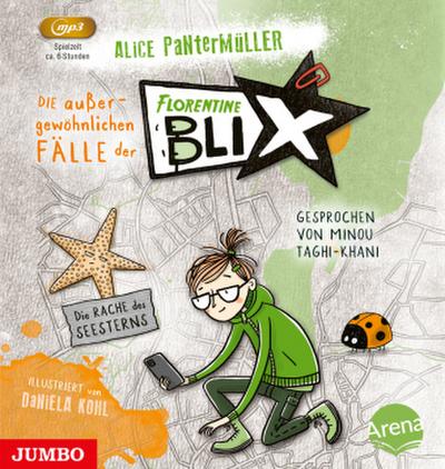 Die außergewöhnlichen Fälle der Florentine Blix. Die Rache