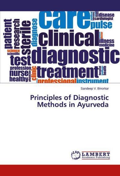 Principles of Diagnostic Methods in Ayurveda