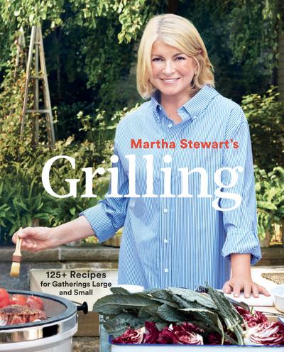 Martha Stewart’s Grilling