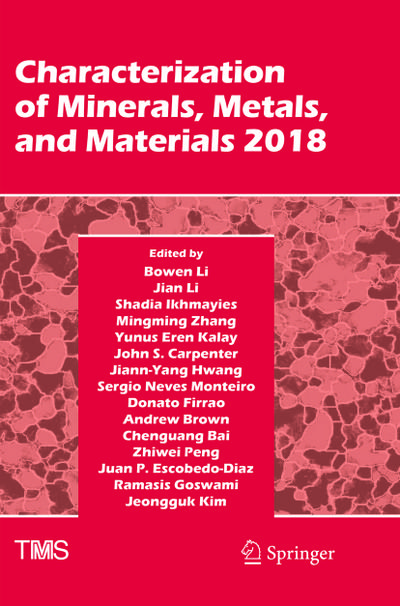 Characterization of Minerals, Metals, and Materials 2018