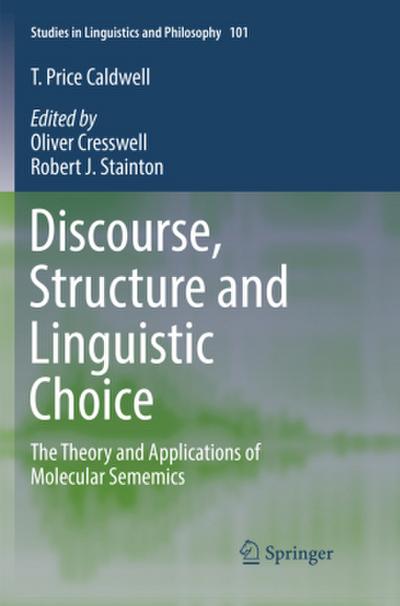 Discourse, Structure and Linguistic Choice