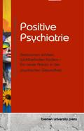 Positive Psychiatrie