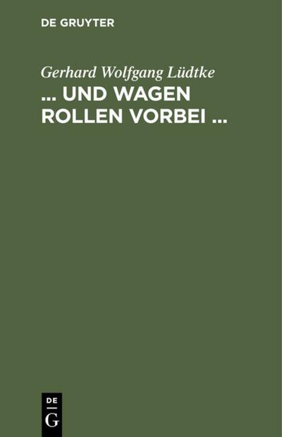 ...und Wagen rollen vorbei ...
