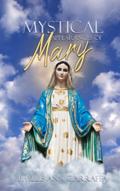 Mystical Appearances of Mary