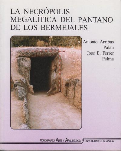 La necrópolis megalítica del pantano de Los Bermejales