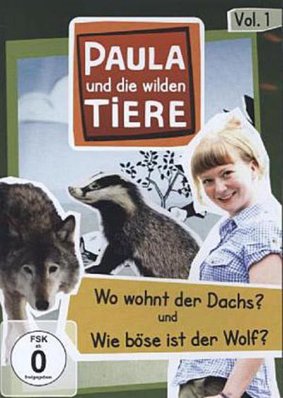 Paula und die wilden Tiere - Wo wohnt der Dachs? / Wie böse ist der Wolf?, 1 DVD
