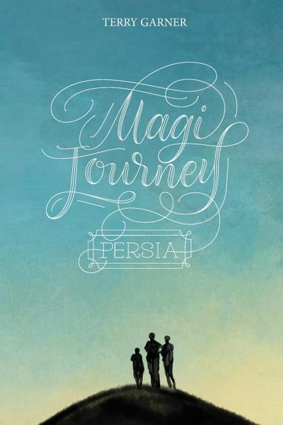 Magi Journey - Persia