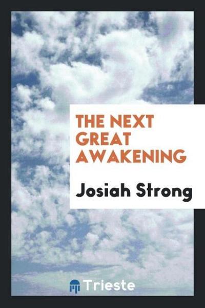 The Next Great Awakening