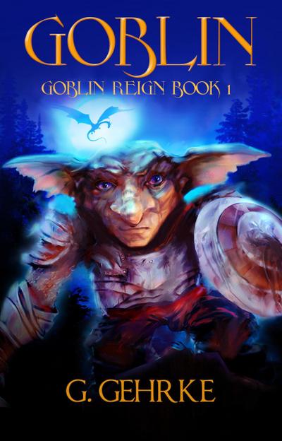 Goblin (Goblin Reign, #1)