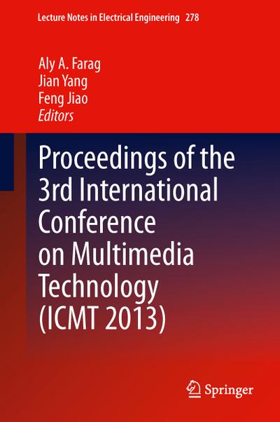Proceedings of the 3rd International Conference on Multimedia Technology (ICMT 2013)