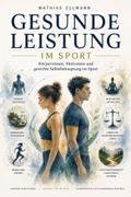 Gesunde Leistung im Sport