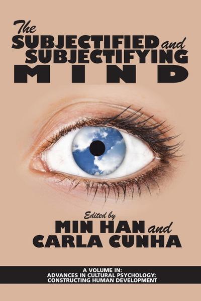 The Subjectified and Subjectifying Mind