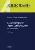 Strafrechtliche Assessorklausuren