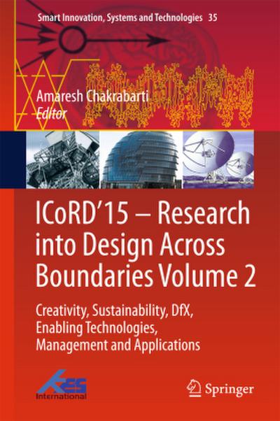 ICoRD’15 - Research into Design Across Boundaries Volume 2